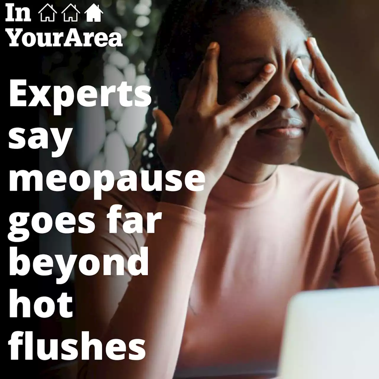 Expert offers advice if you're struggling with menopause