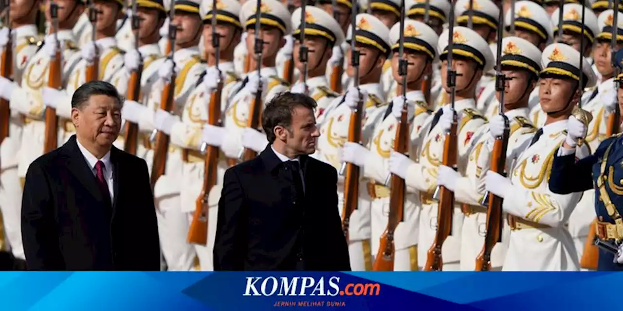 Setelah Kunjungi China, Macron Beritahu Eropa: Jangan Ikut-ikut AS atau Beijing