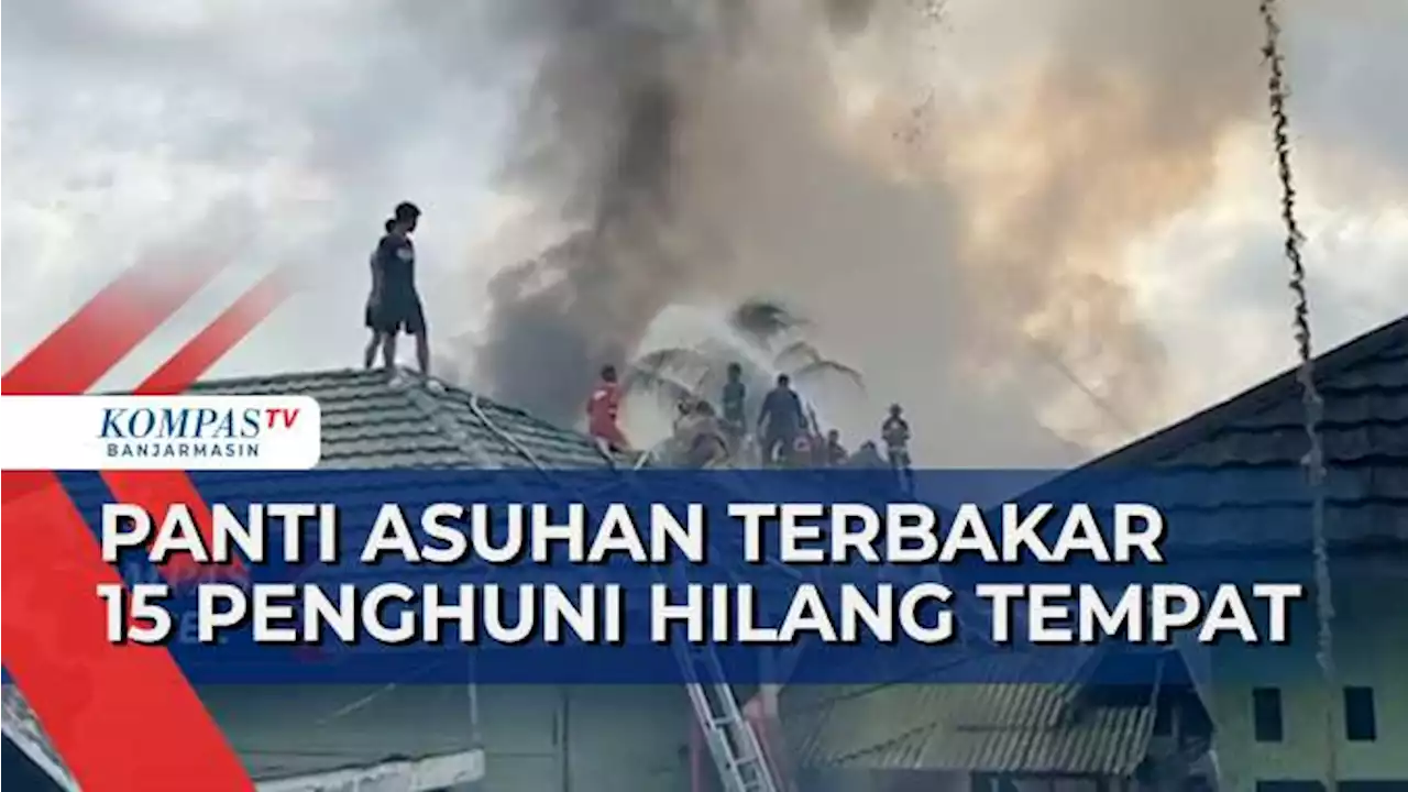 Kebakaran Panti Asuhan, 15 Penghuni Kehilangan Tempat Tinggal