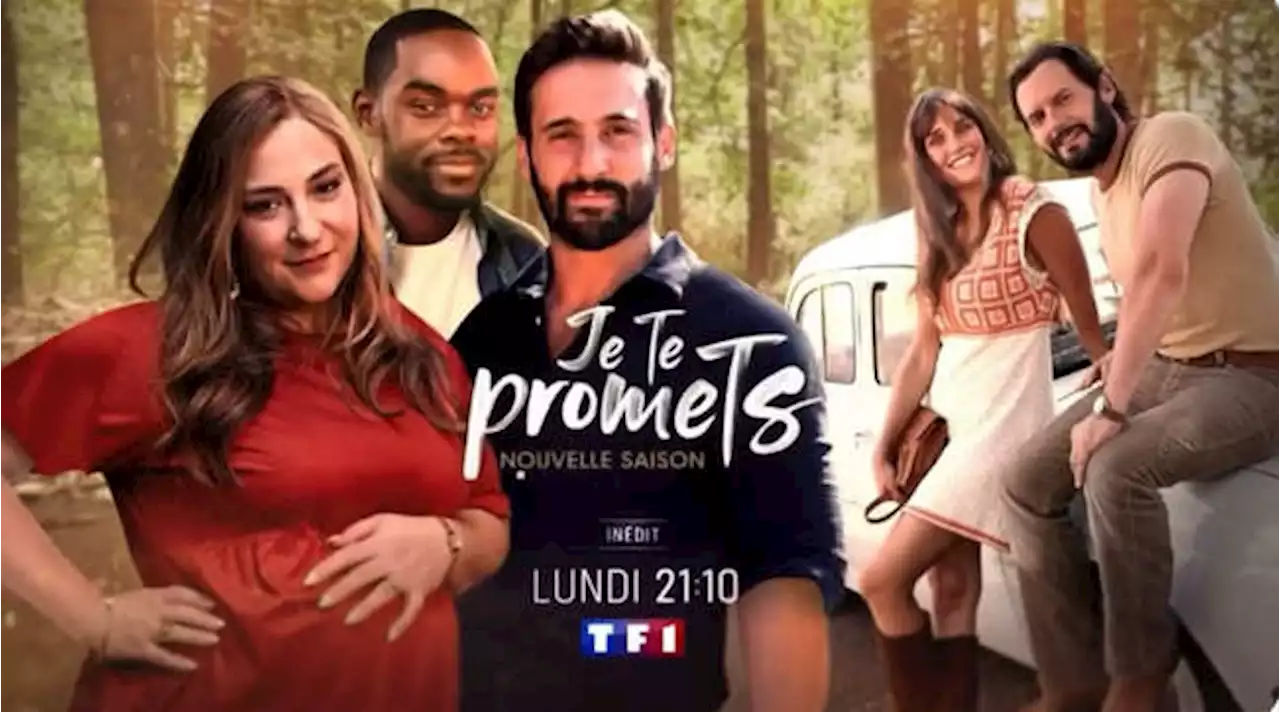 « Je te promets » Saison 3 : les épisodes de ce lundi 10 avril sur TF1 (Bande-annonce)