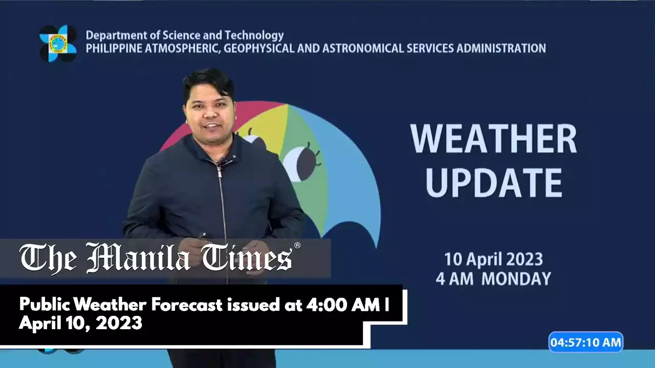 Public Weather Forecast issued at 4:00 AM | April 10, 2023 - video Dailymotion