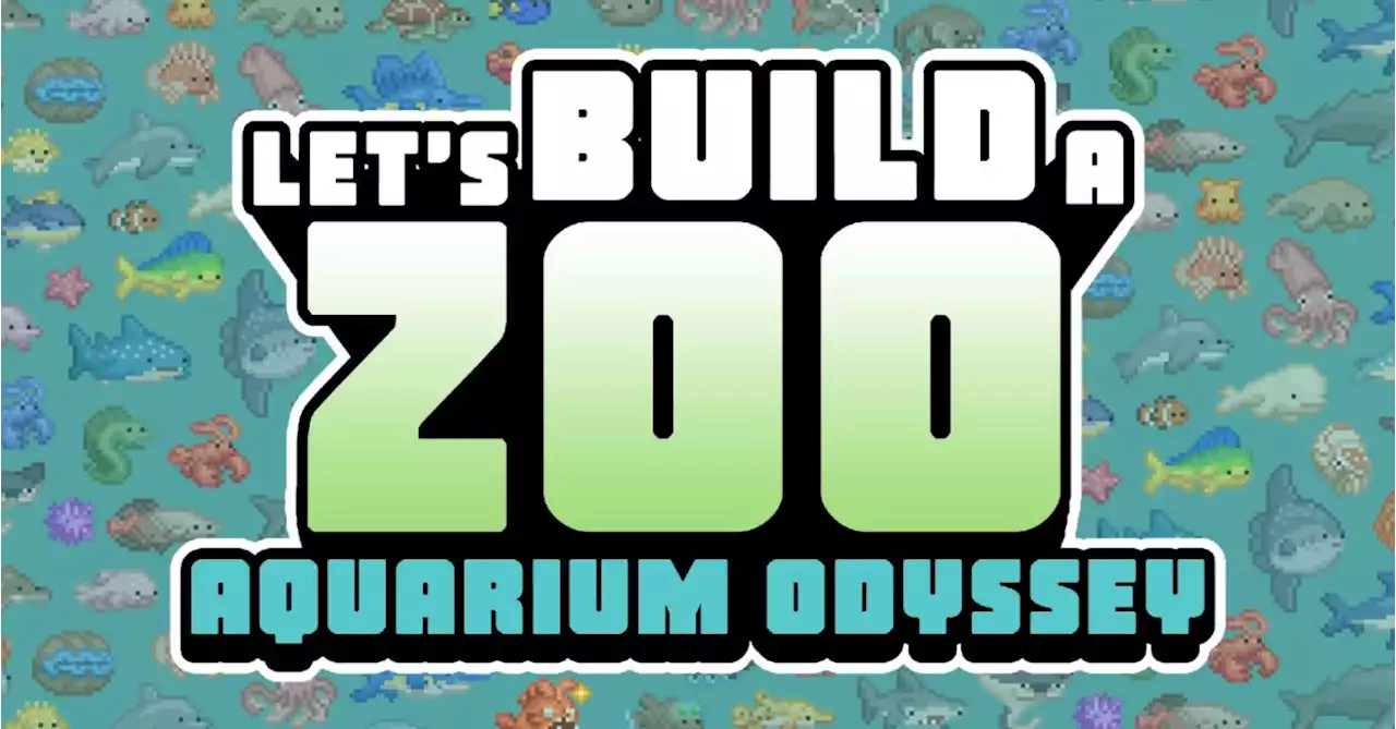 Let's Build A Zoo: Aquarium Odyssey Announced For Late 2023