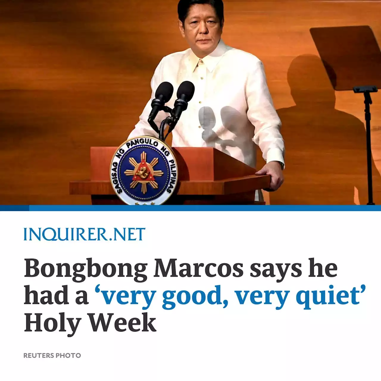 Bongbong Marcos says he had a ‘very good, very quiet’ Holy Week