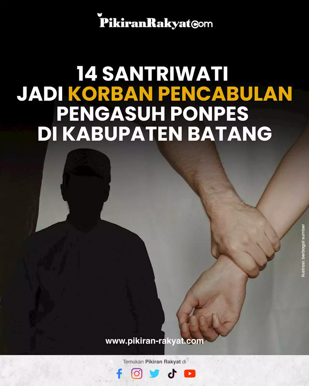 14 Santriwati Jadi Korban Pencabulan Pengasuh Ponpes di Batang, Modus Diberi 'Karomah'