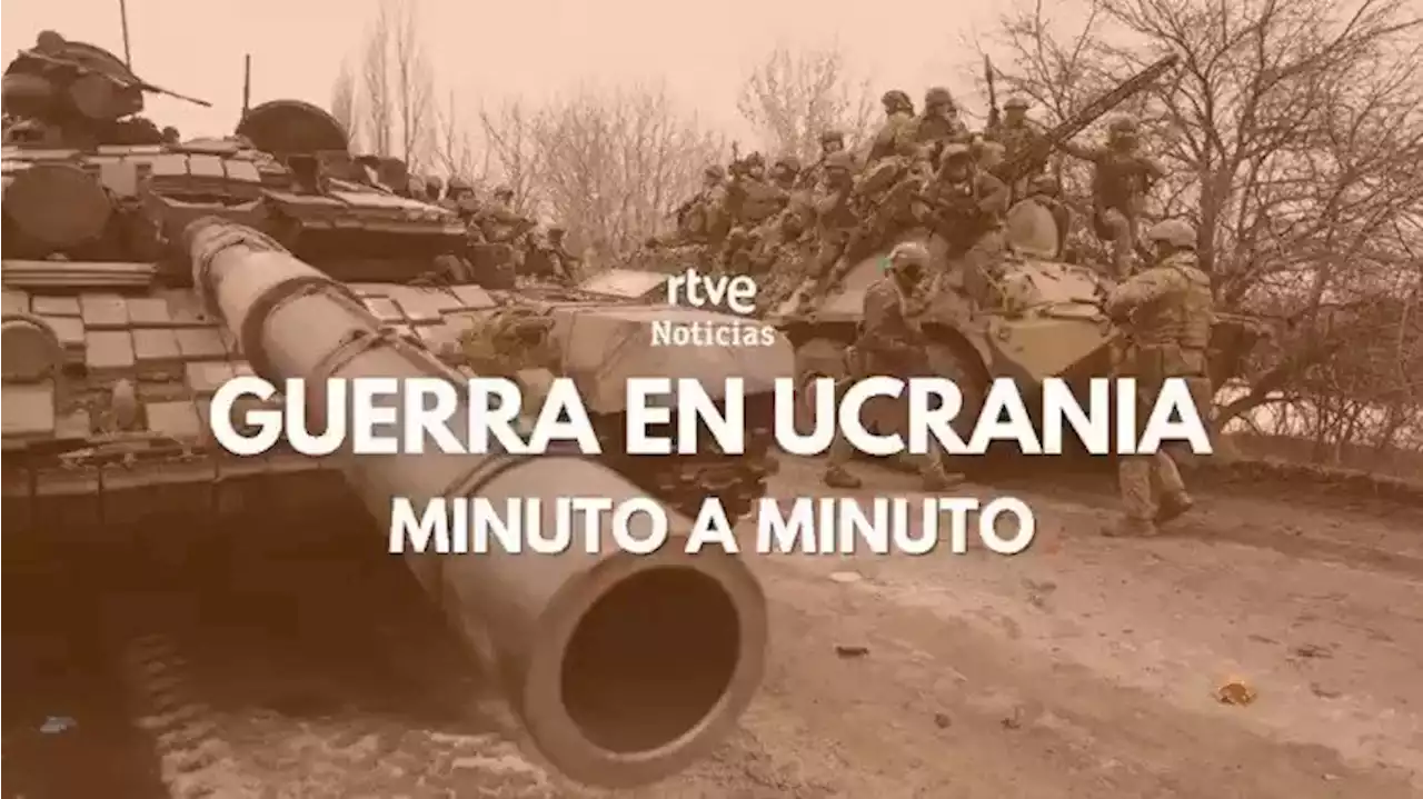 Guerra Ucrania-Rusia, en directo | El grupo Wagner asegura que controla más del 80% de Bajmut