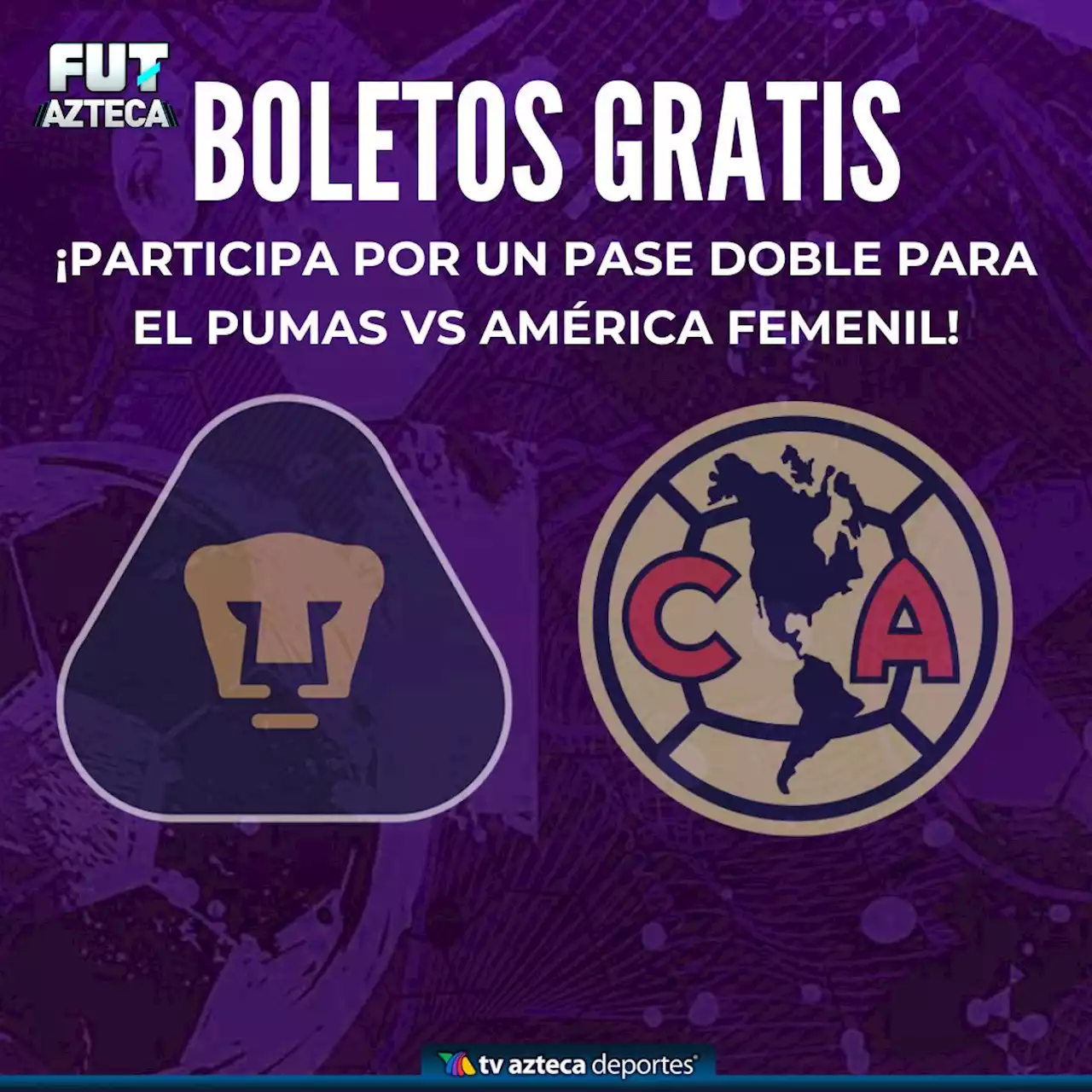 ¡Participa y gana boletos GRATIS para el Pumas vs América Femenil!