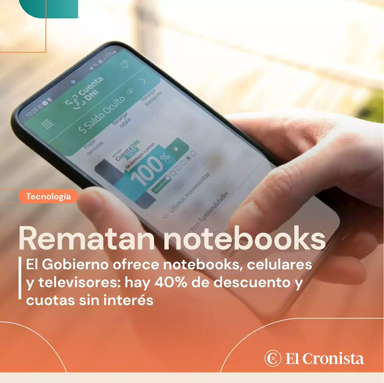 El Gobierno remata notebooks, celulares y televisores: hay 40% de descuento y cuotas sin inter�s