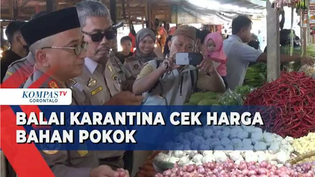 Jelang Lebaran, Balai Karantina Cek Harga Bahan Pokok