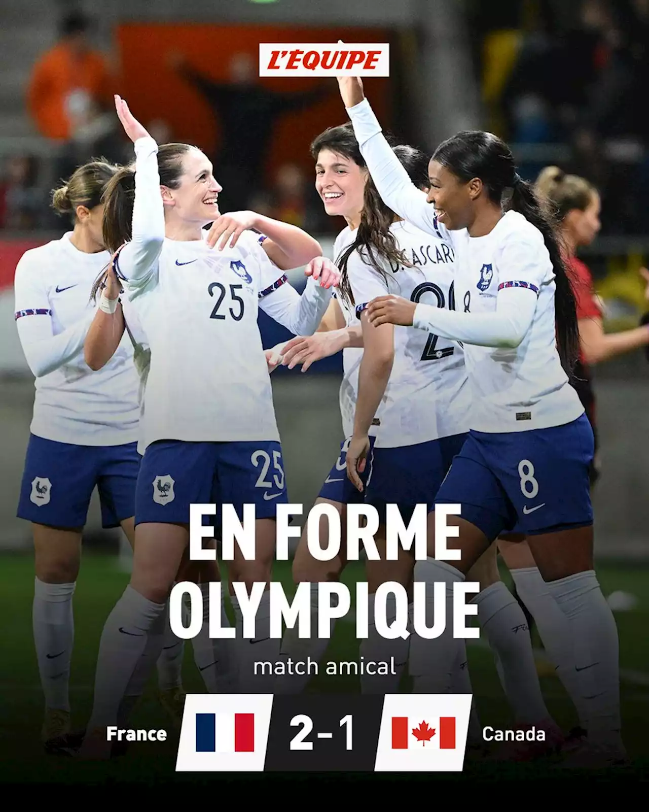 Les Bleues s'offrent une victoire de prestige face aux championnes olympiques canadiennes