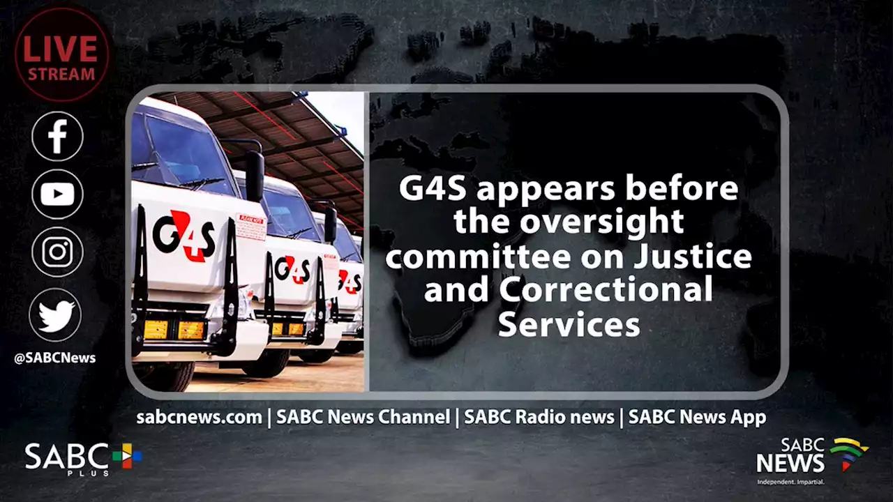 LIVE: G4S appears before the oversight committee - SABC News