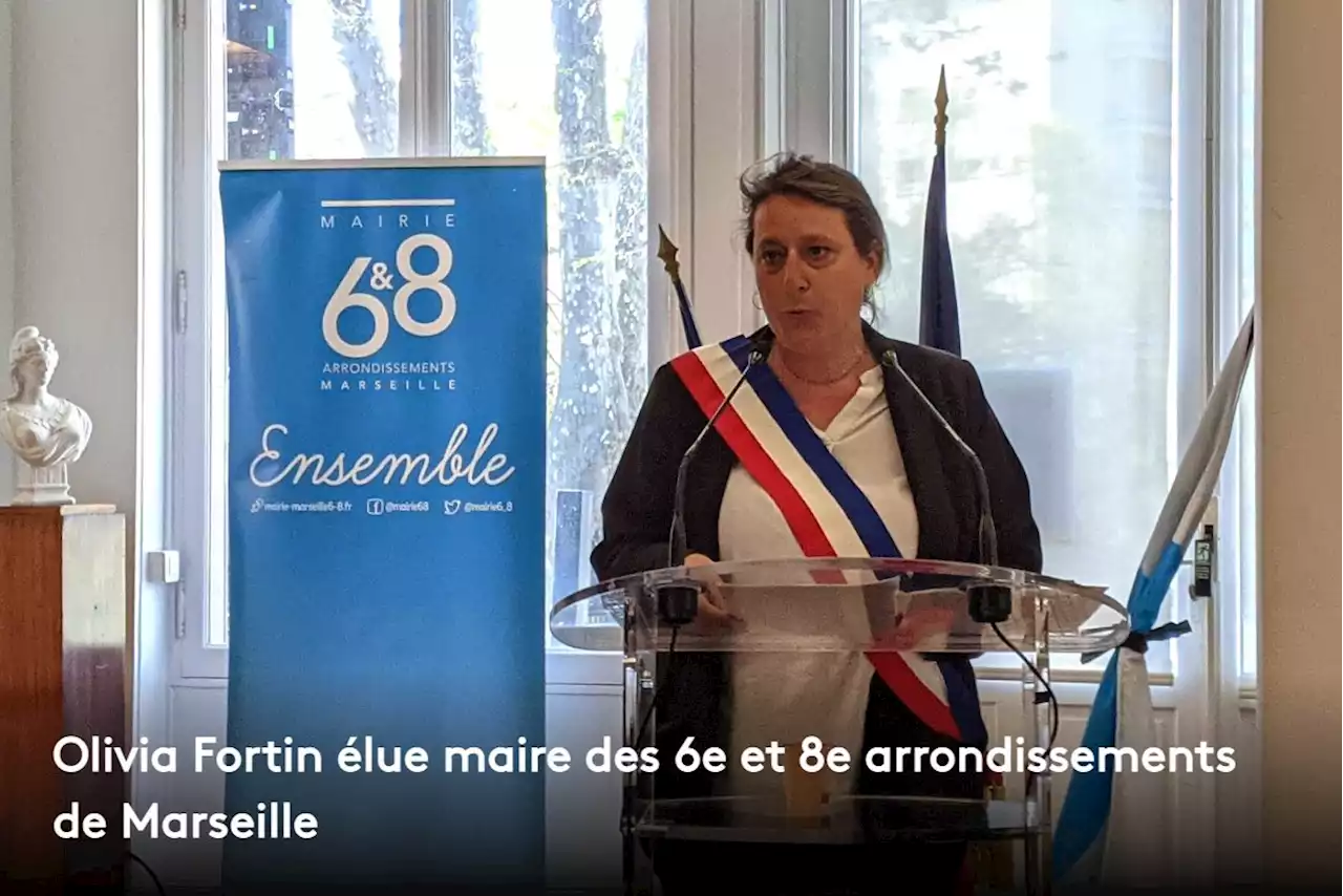 Olivia Fortin élue maire des 6e et 8e arrondissements de Marseille