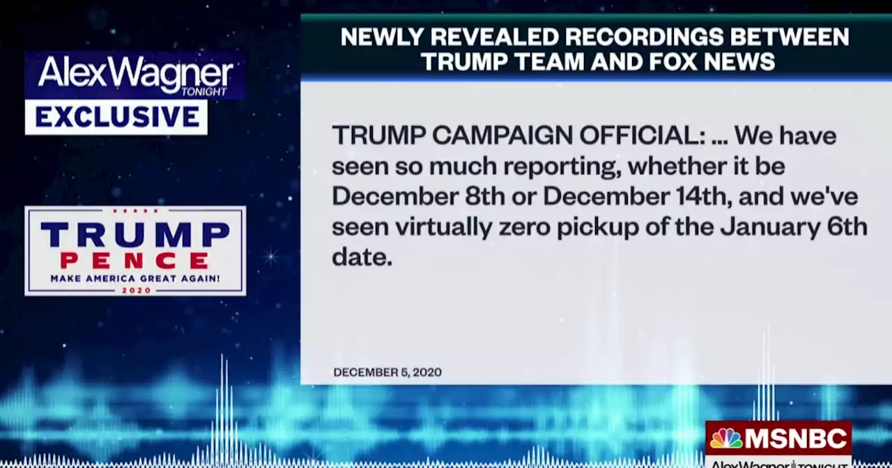 Newly revealed audio shows Trump camp's early fixation on Jan. 6