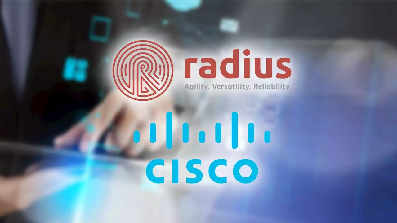 Cisco, Radius deepen partnership to provide premier connectivity for businesses