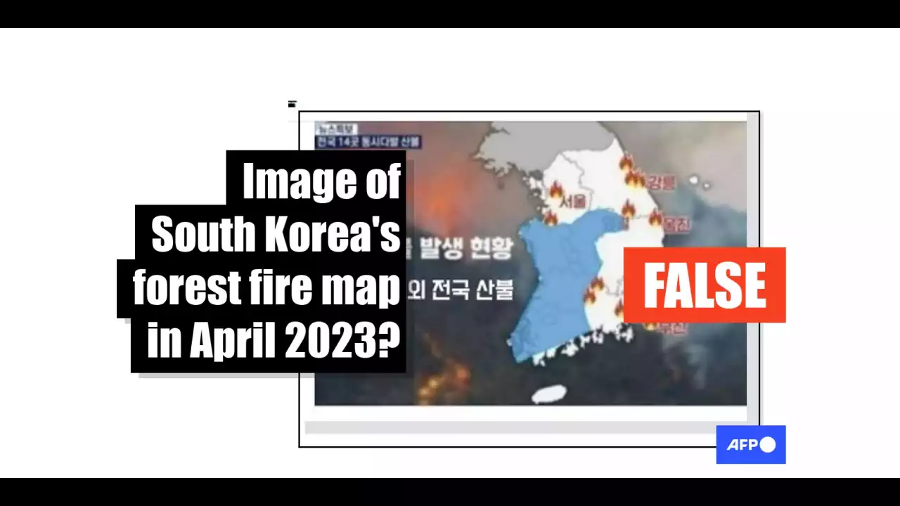 Old map showing South Korean forest fires in 2022 recirculates alongside false arson claim