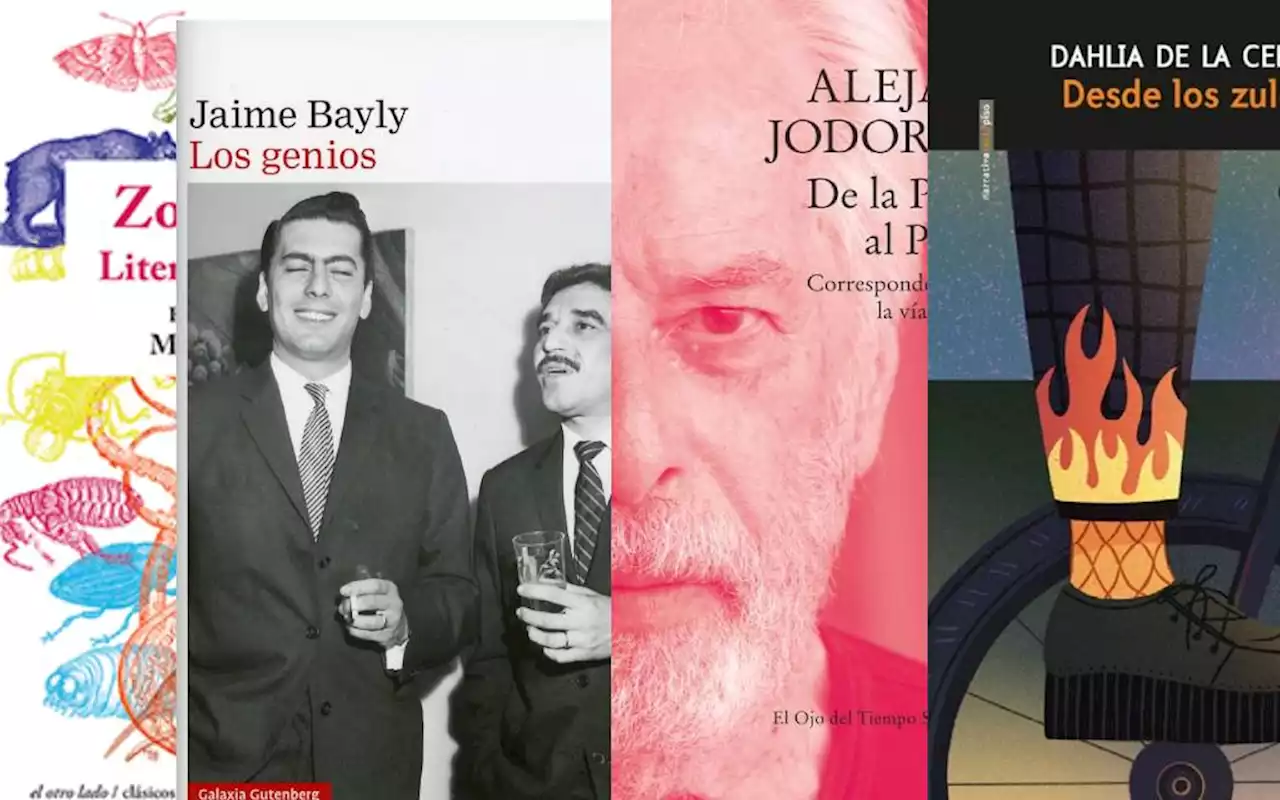 Libros de la semana: Alejandro Jodorowsky, Dahlia de la Cerda…