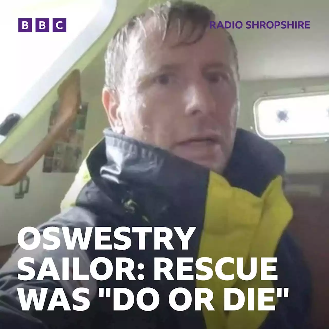 Storm rescue was do or die, says race sailor from Shropshire