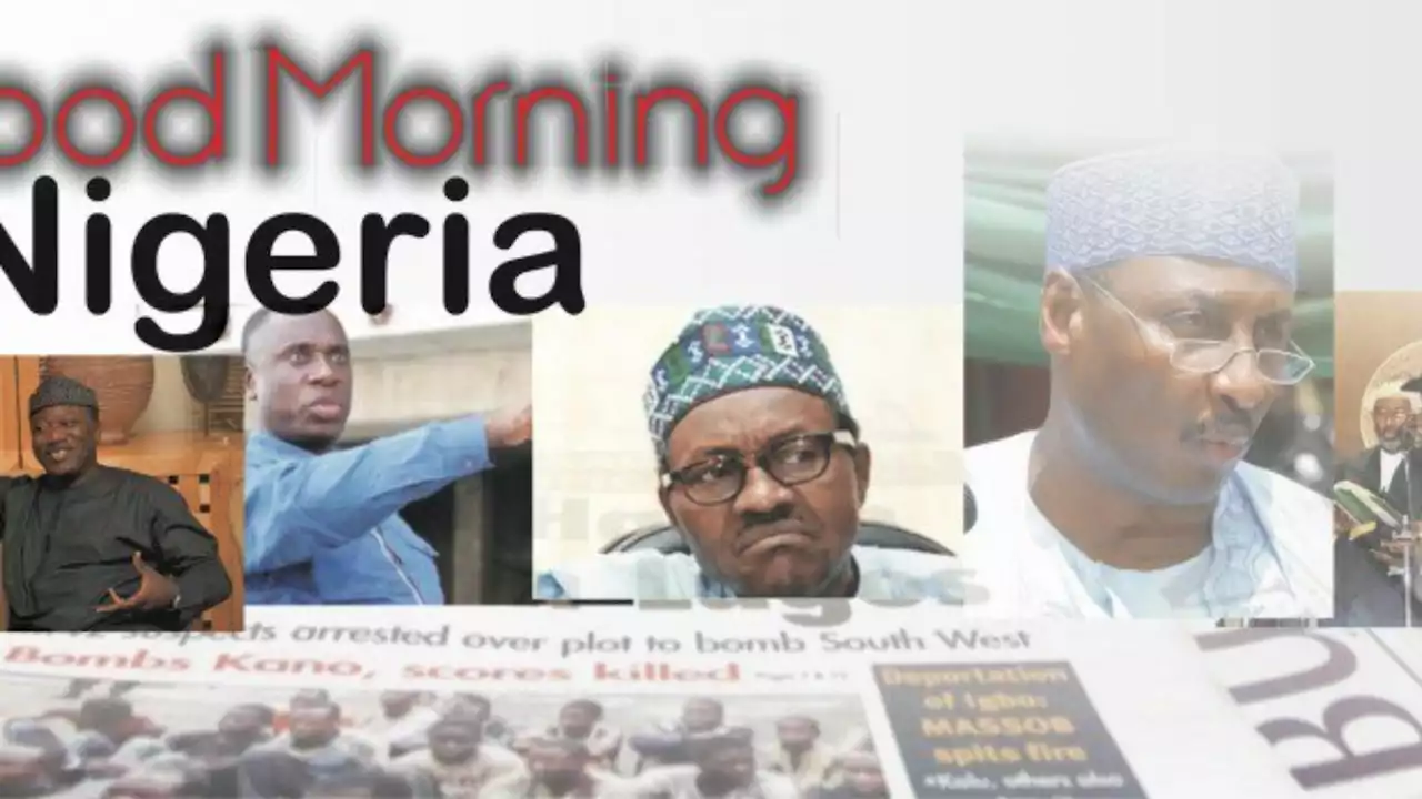 Nigerian Newspapers: 10 things you need to know this Thursday morning