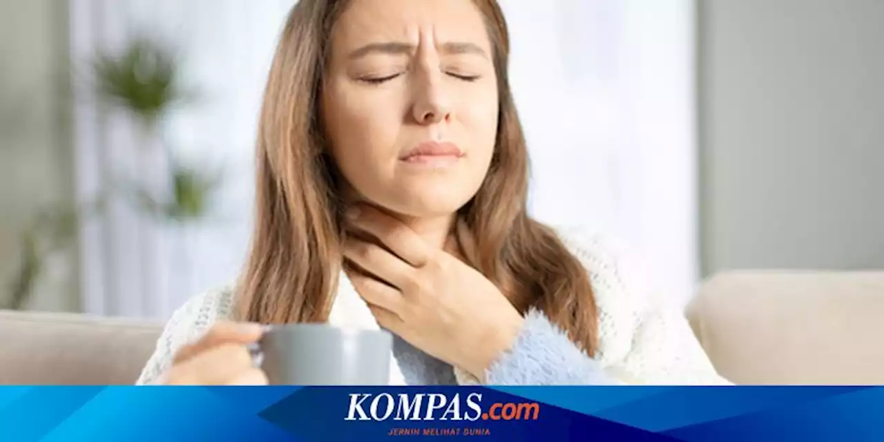 8 Cara Mengobati Radang Tenggorokan secara Alami, Apa Saja?