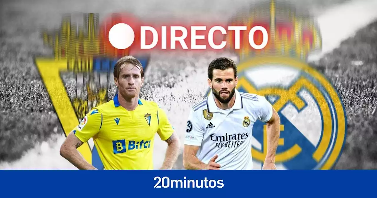 Cádiz - Real Madrid, en directo: resultado y goles de la Liga Santander