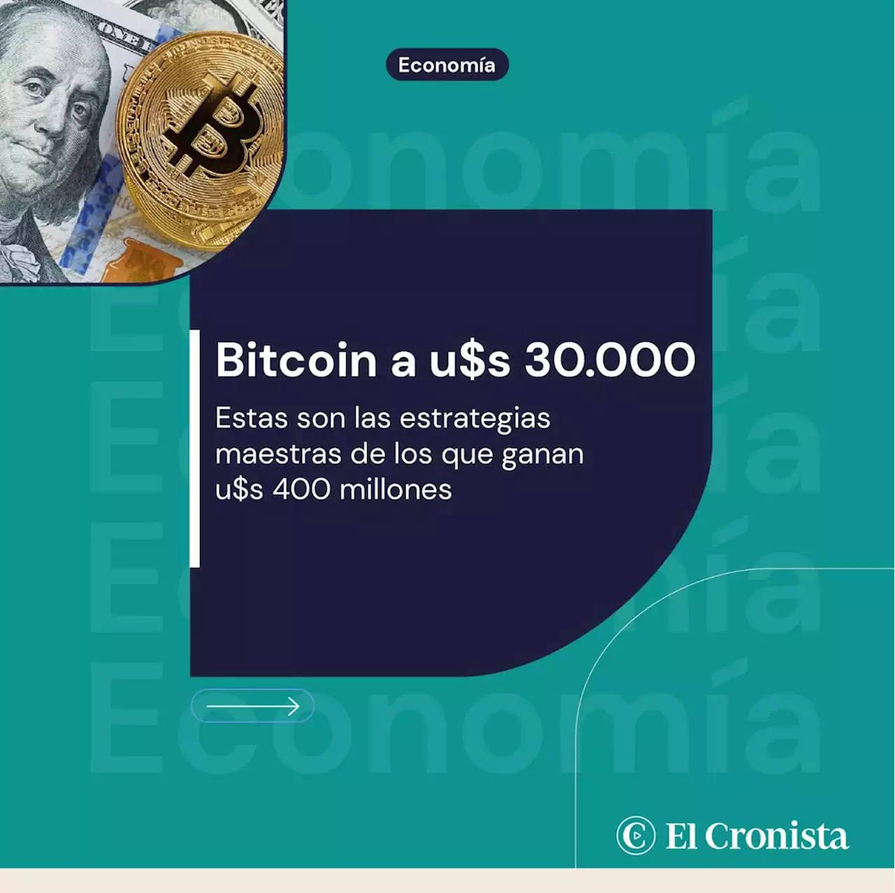 Bitcoin a u$s 30.000: estas son las estrategias maestras de los que ganan u$s 400 millones