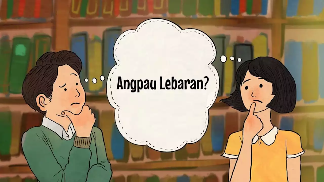 Mengapa Disebut Angpau Lebaran?