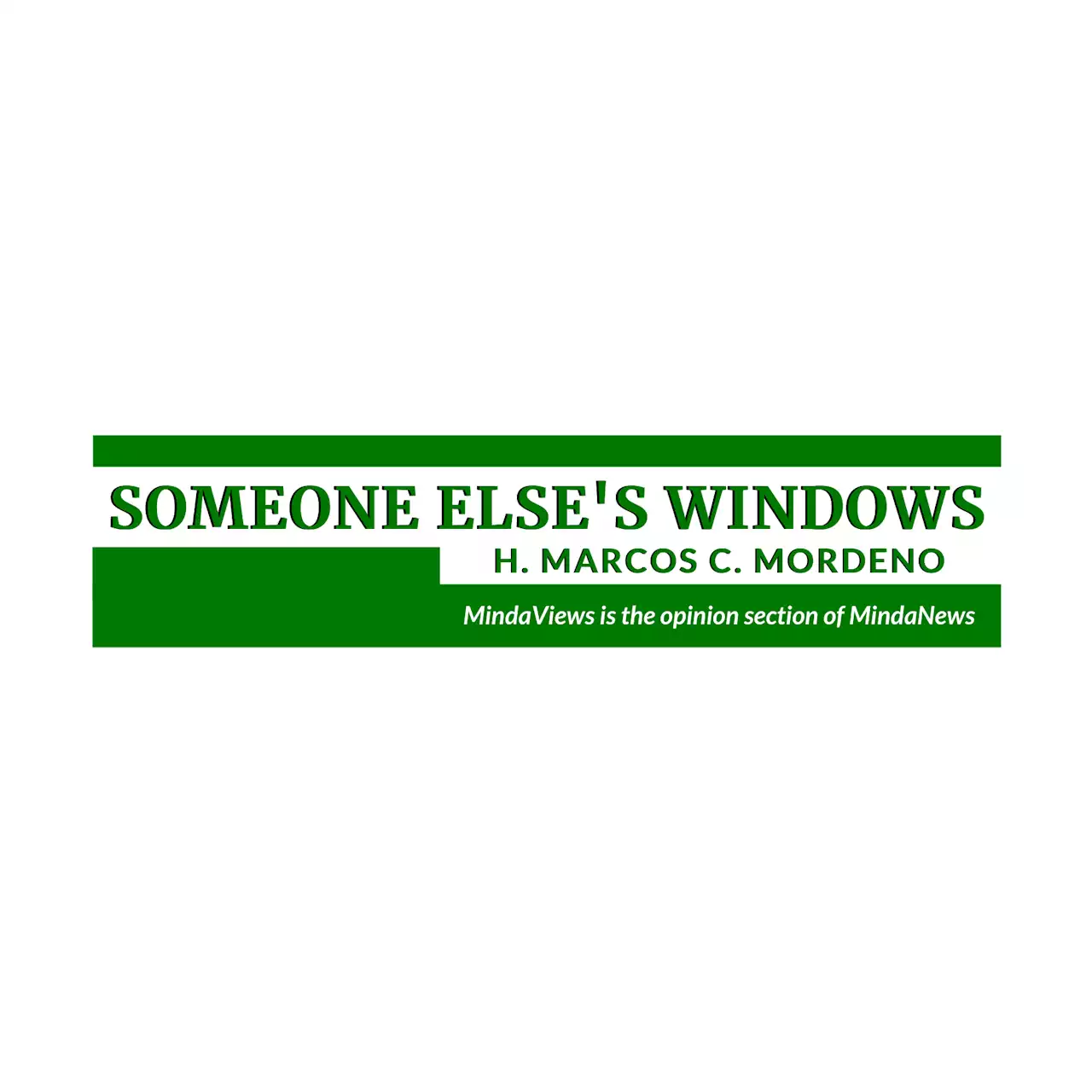 SOMEONE ELSE’S WINDOWS: Ang wakwak sa may sapa