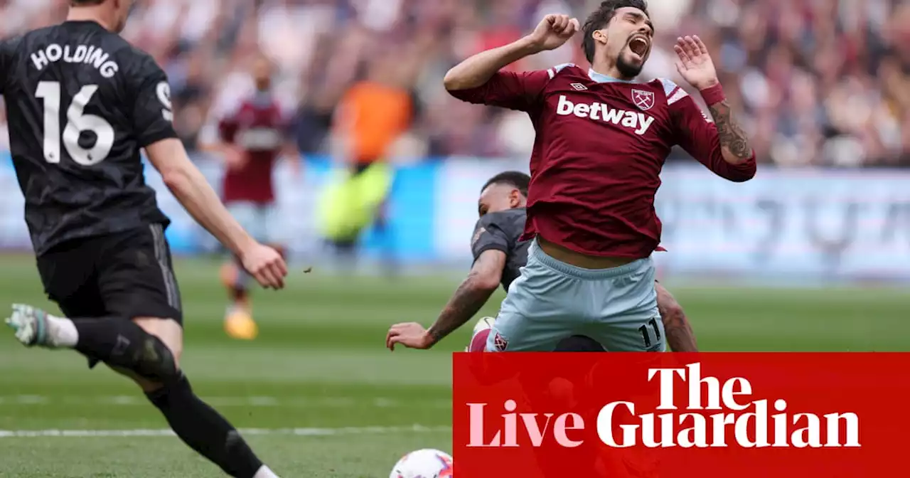 West Ham v Arsenal: Premier League – live