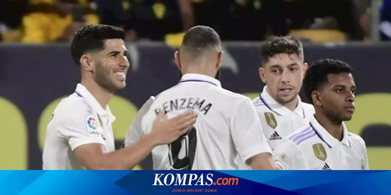 Hasil Cadiz Vs Real Madrid: Los Blancos Menang 2-0, Masih Tertinggal 10 Poin dari Barcelona