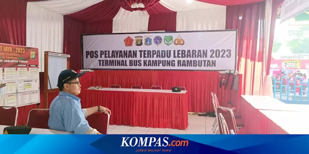 Terminal Kampung Rambutan Siapkan Pos Pelayanan Terpadu Sambut Pemudik Lebaran 2023