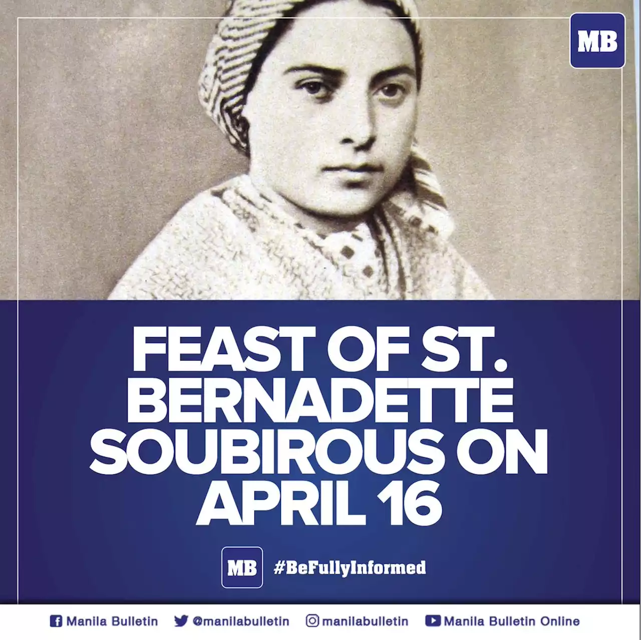 Feast of St. Bernadette Soubirous on April 16