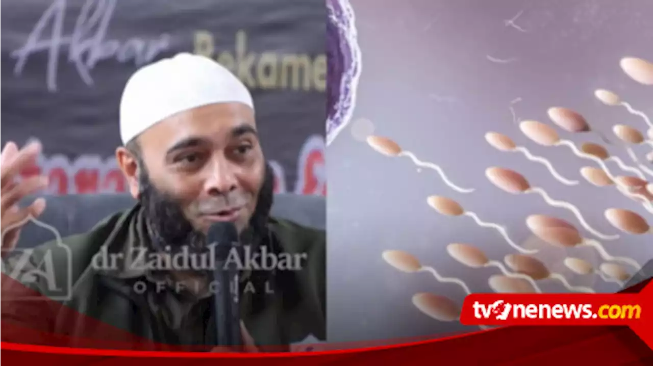 Paksu Harus Tahu, Ini Rahasia Tingkatkan Kualitas Sel Sperma Rekomendasi dr Zaidul Akbar