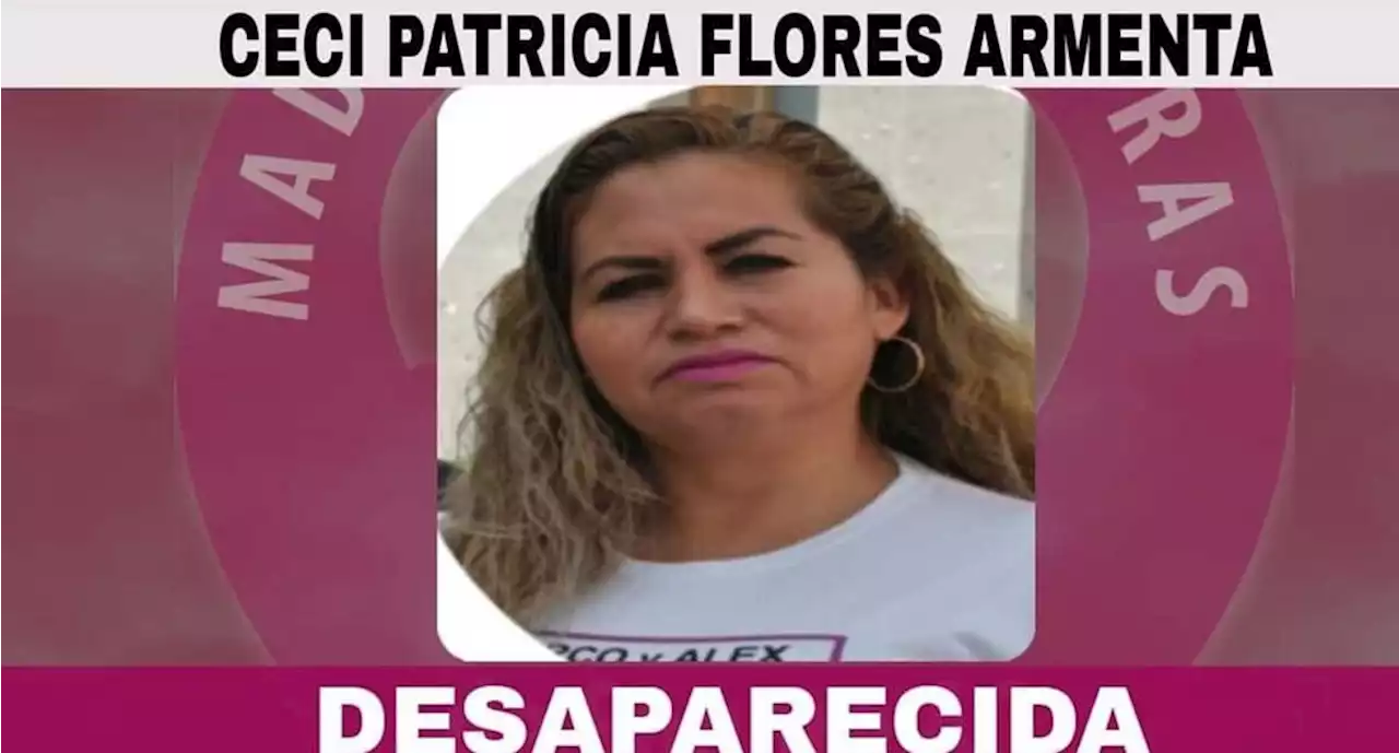 Reportan desaparecida a Ceci Flores, líder de las Madres Buscadoras de Sonora