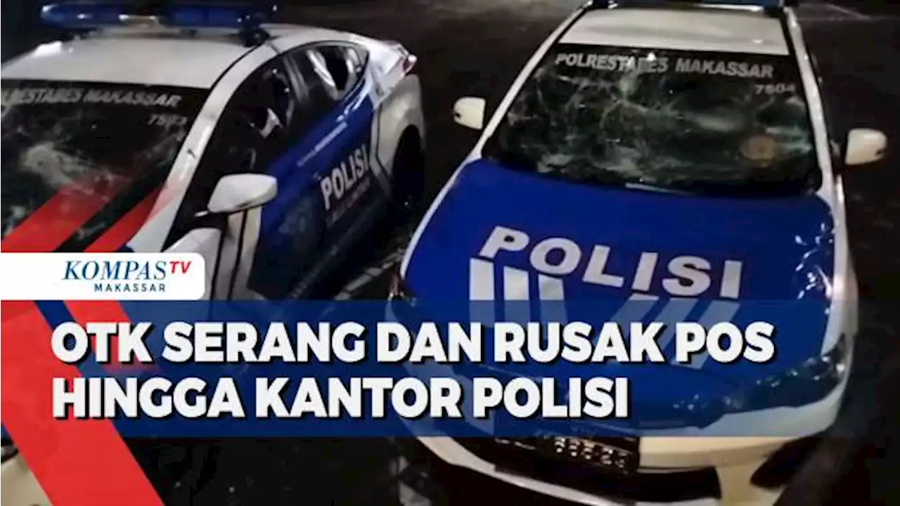 OTK Serang Dan Rusak Pos Hingga Kantor Polisi