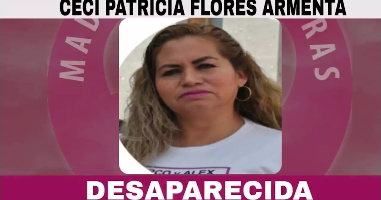 Ceci Flores, activista y madre buscadora de Sonora, es reportada como desaparecida