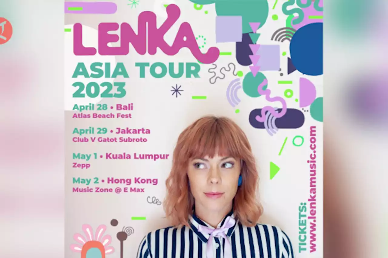 Lenka bakal konser di Bali dan Jakarta pada akhir April 2023 - ANTARA News