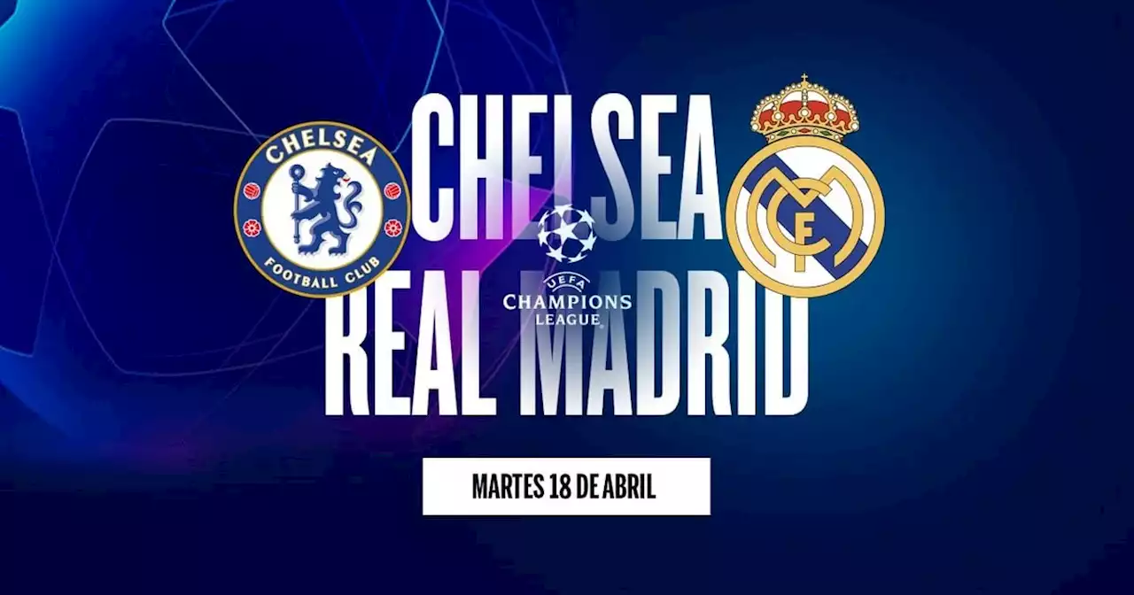 Chelsea - Real Madrid: hora, TV y posibles formaciones