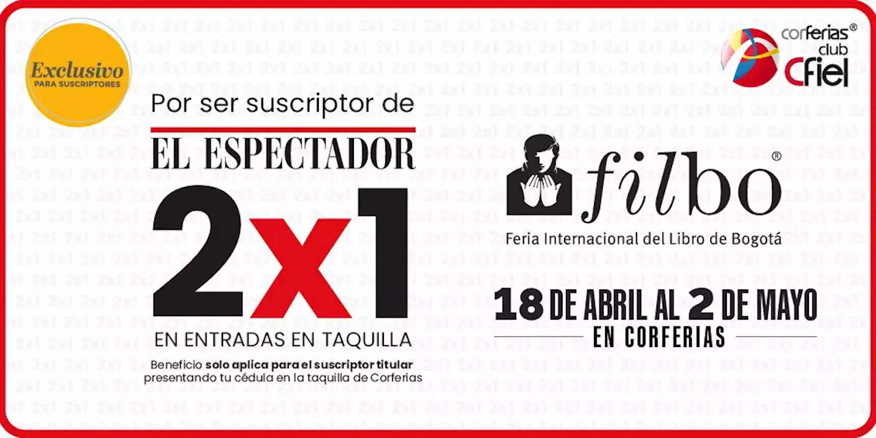 El Espectador en la Filbo: regresa el evento cultural más importante de Colombia