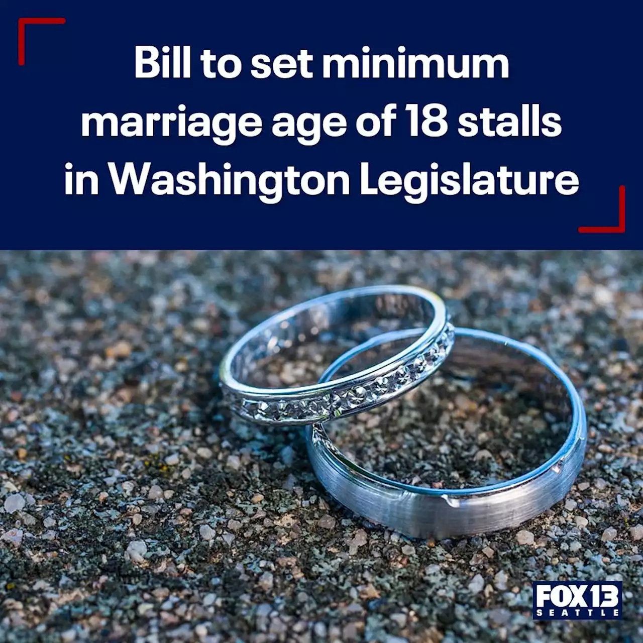 Bill to set minimum marriage age of 18 stalls in Washington Legislature