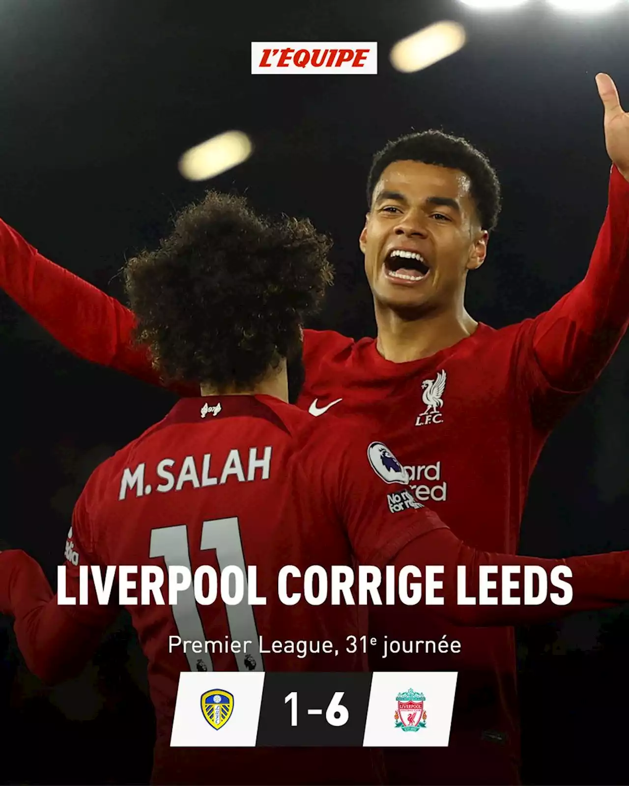 Leeds 1-6 Liverpool, Premier League : Liverpool déroule à Leeds