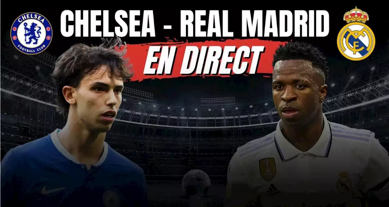 🚨 Chelsea - Real Madrid en direct : Courtois a sauvé les Merengue... Le choc en Live !