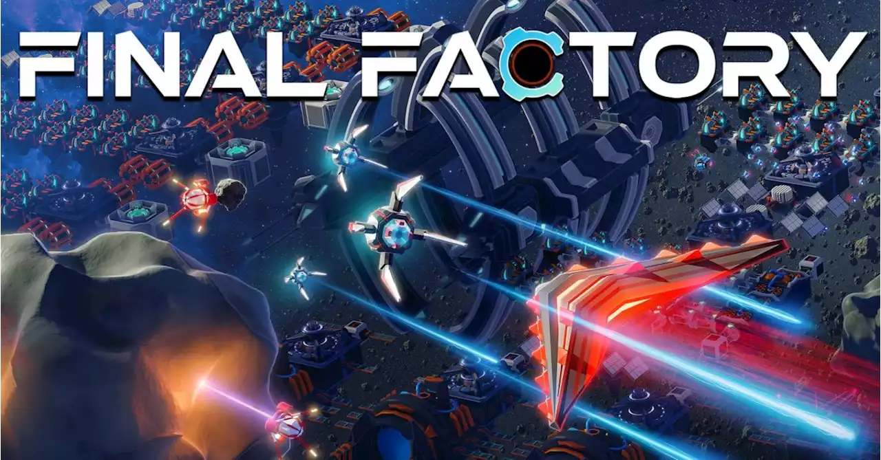 Final Factory Announced For Summer 2023 Release