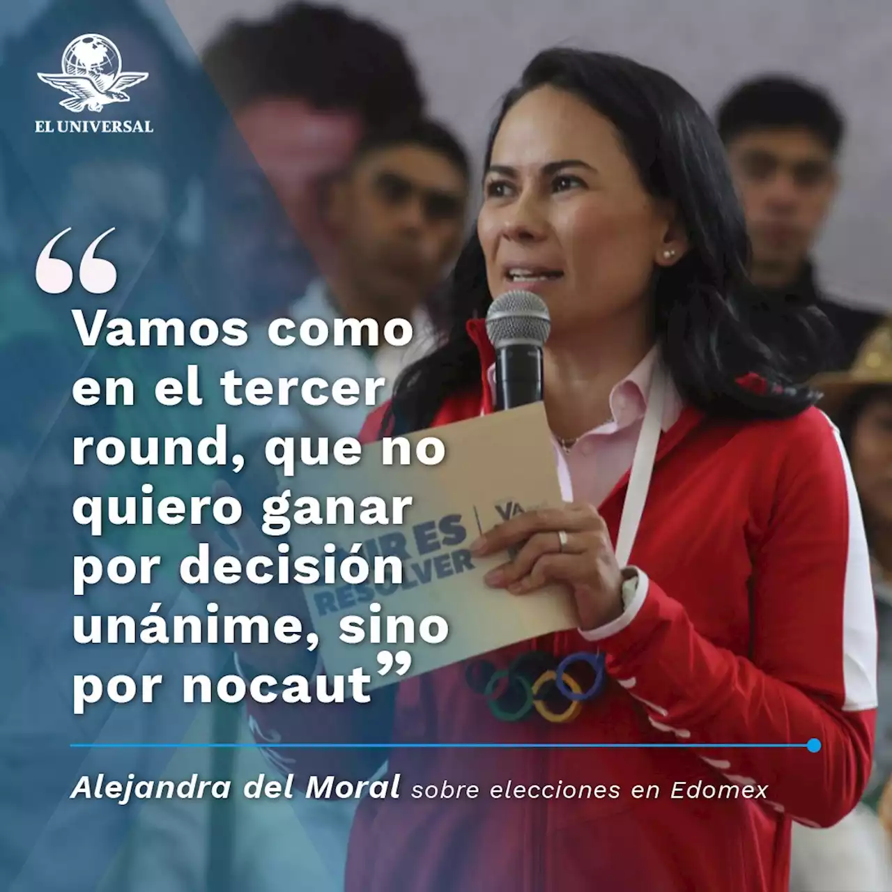 “Por noucaut”, ganaré la elección, asegura Alejandra del Moral