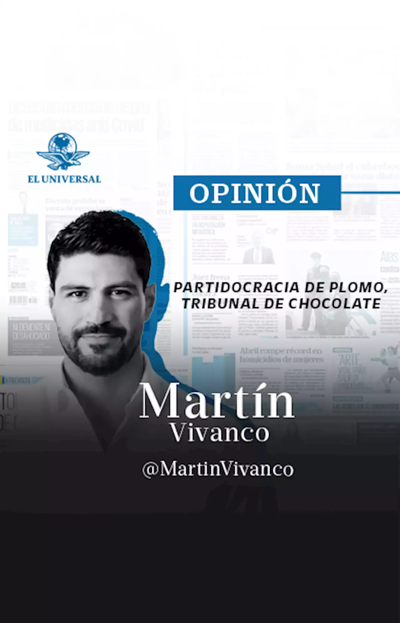 Partidocracia de plomo, tribunal de chocolate