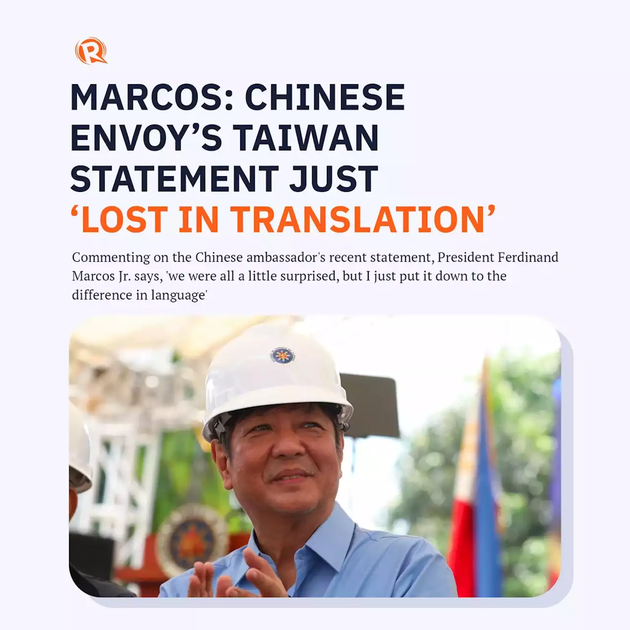 Marcos: Chinese envoy’s Taiwan statement just 'lost in translation'