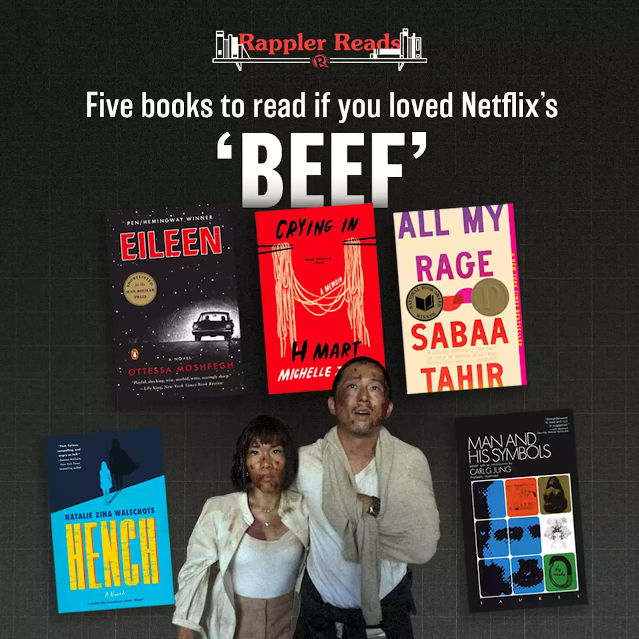 [#RapplerReads] Five books to read if you loved Netflix’s ‘Beef’