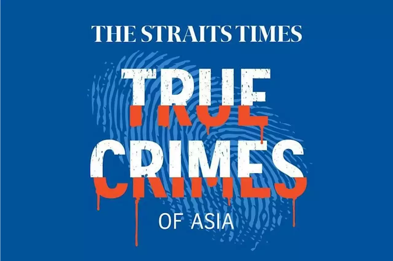 True Crimes Of Asia: Follow new ST podcast series on popular audio apps