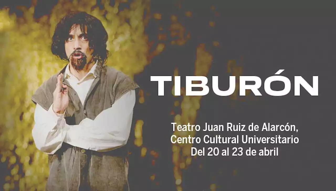 Tiburón - Teatro UNAM