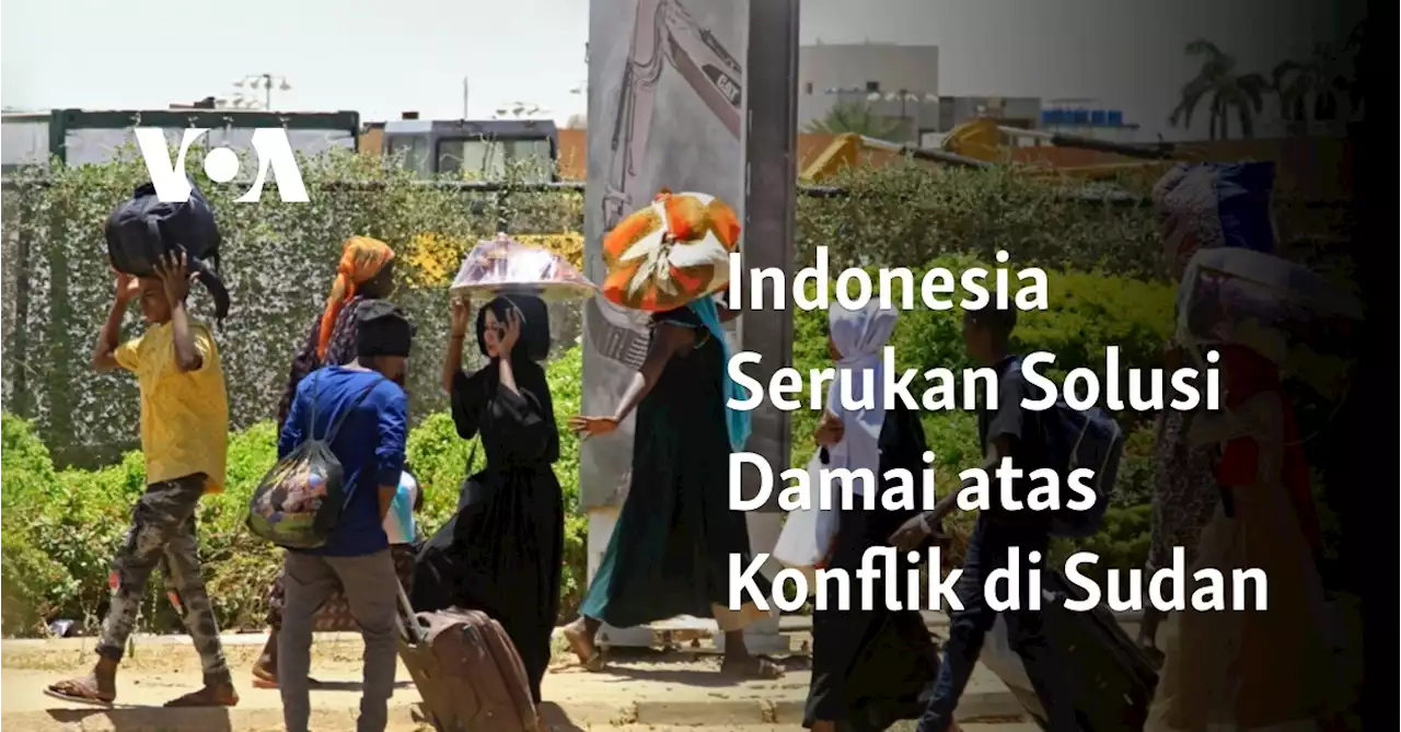 Indonesia Serukan Solusi Damai atas Konflik di Sudan