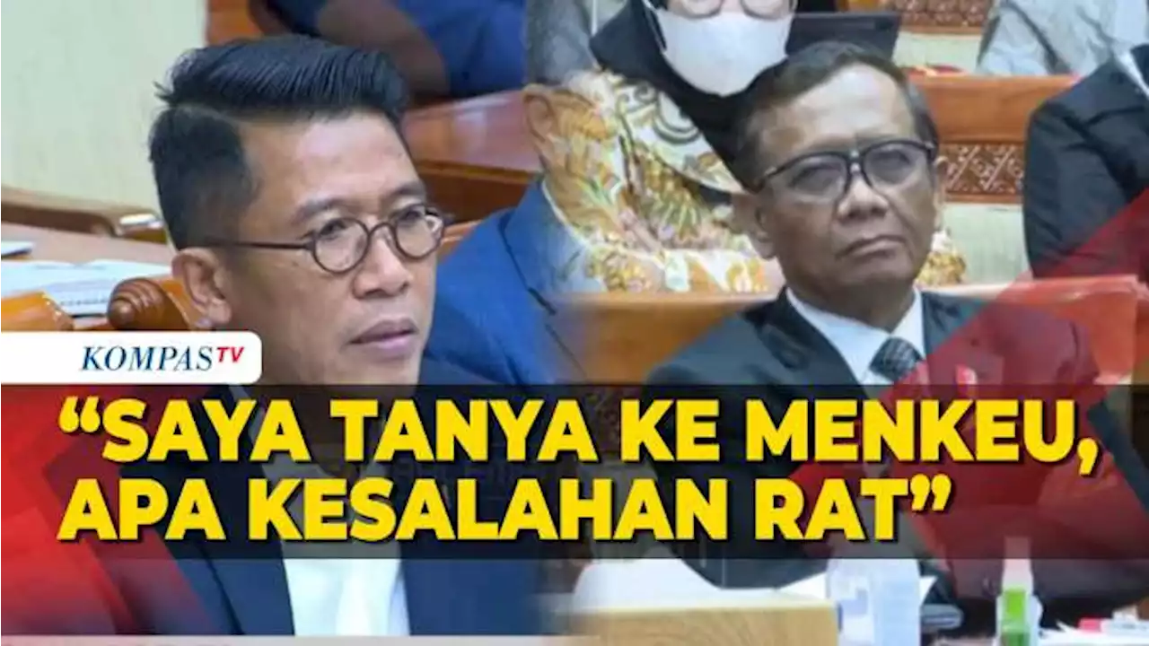 [FULL] Anggota Komisi XI DPR Misbakhun Tanya Kesalahan Rafael Alun ke Mahfud MD