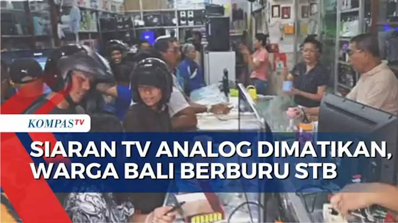 Warga Bali Berburu Set Top Box Karena Siaran TV Analog Dimatikan, Pedagang Kehabisan Persediaan